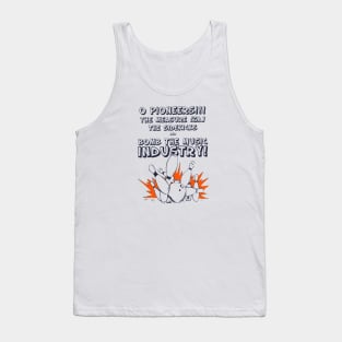 O Pioneers!!! The Measure The Sidekicks And Bomb The Music Industry Tank Top